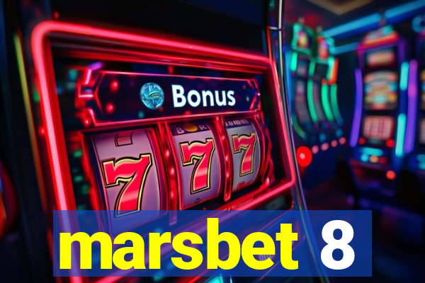 marsbet 8
